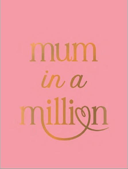 Mum in a million
