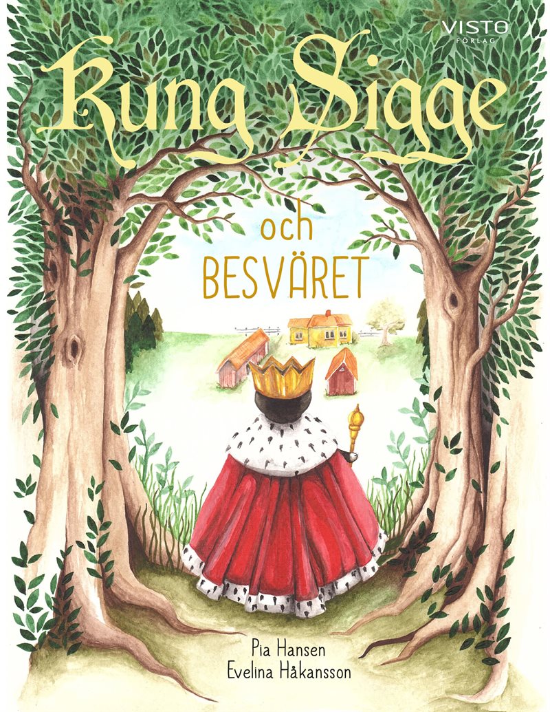 Kung Sigge och Besväret
