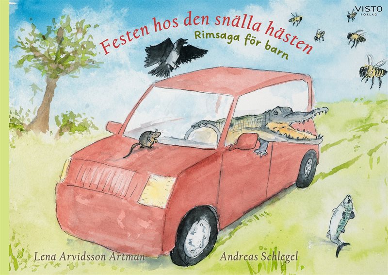 Festen hos den snälla hästen : rimsaga för barn