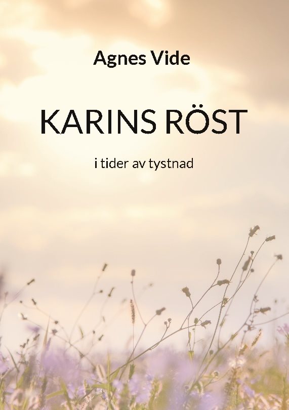 Karins röst : i tider av tystnad
