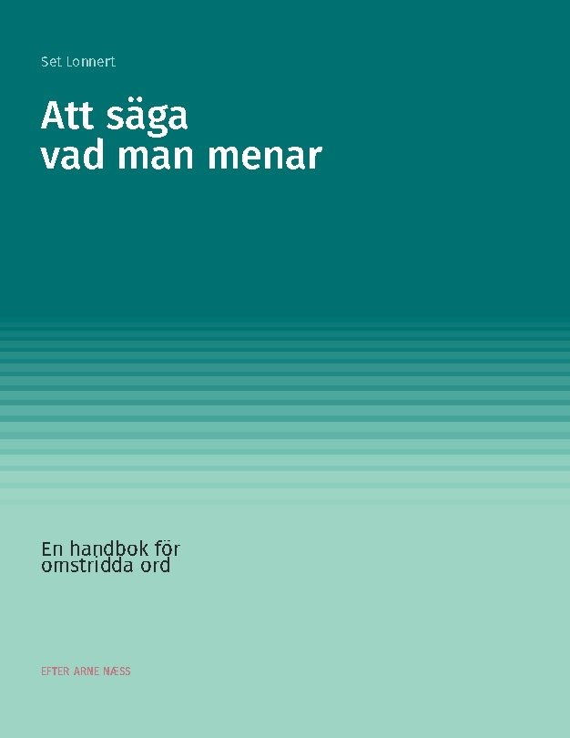 Att säga vad man menar : en handbok för omstridda ord