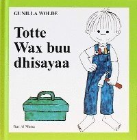 Totte wax buu dhisayaa