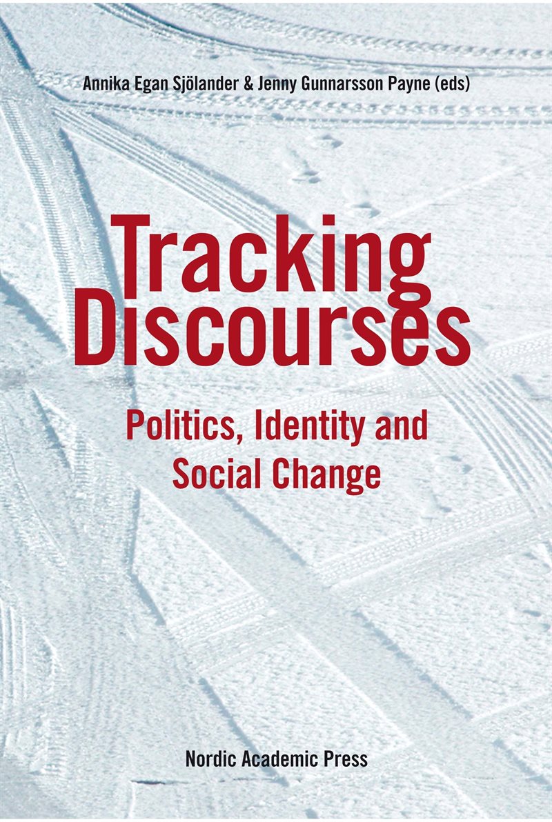 Tracking discourses : politics, identity and social change