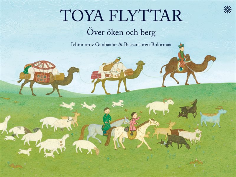 Toya flyttar - Över öken och berg