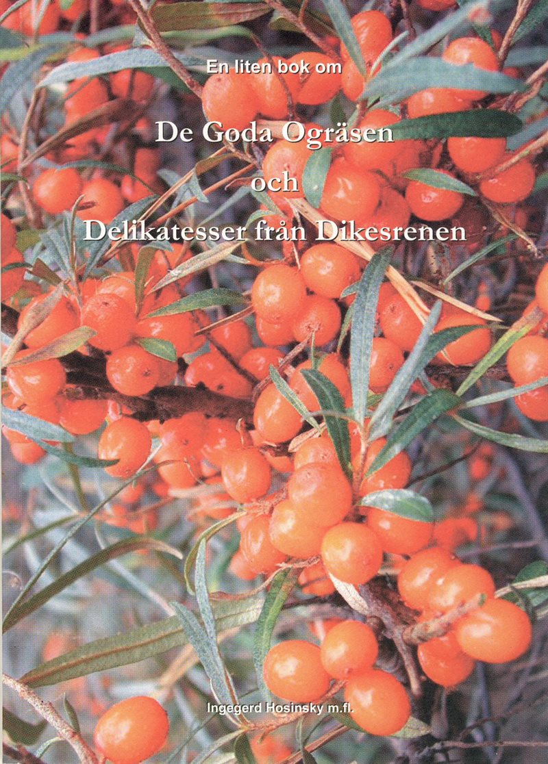 De Goda Ogräsen och Delikatesser från Dikesrenen