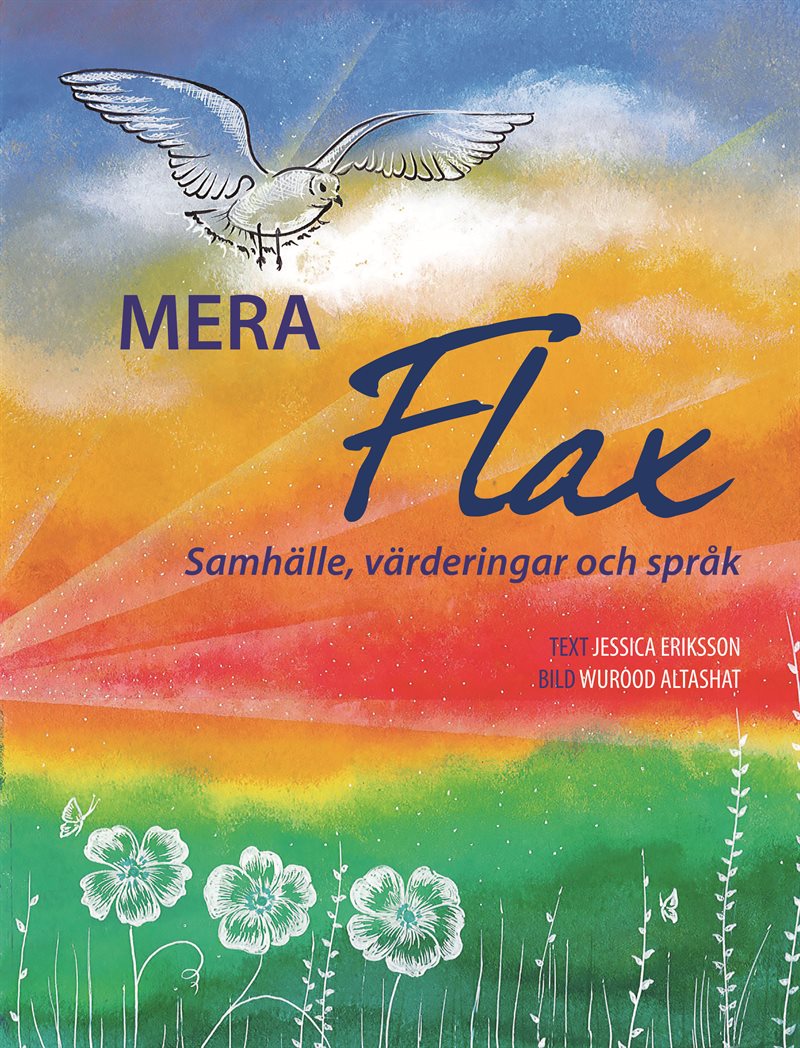 Mera Flax : Samhälle, värderingar och språk