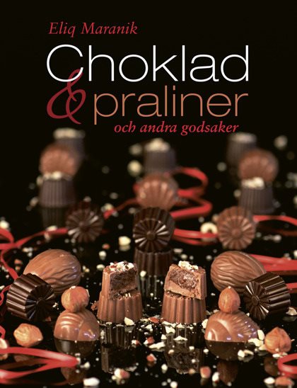 Choklad, praliner och andra godsaker