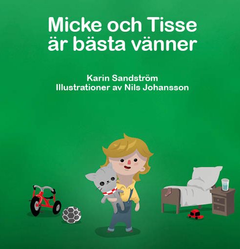 Micke och Tisse är bästa vänner