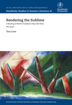 Rendering the sublime : a reading of Marina Tsvetaeva