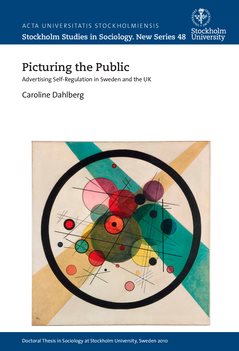 Picturing the public : advertising self-regulation in Sweden and the UK