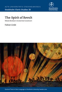 The spirit of revolt : Nikolai Berdiaev