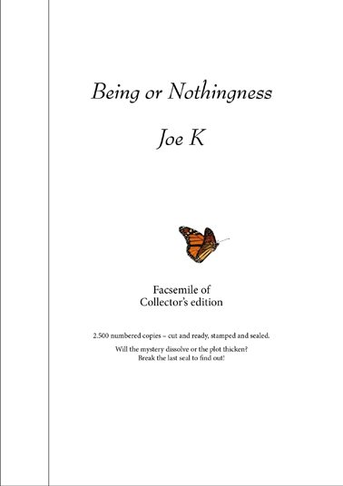 Being or Nothingness (Facsimile of Collector