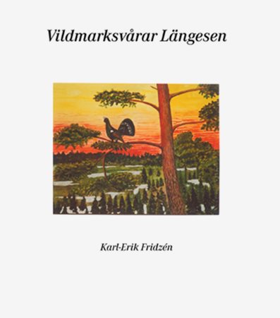 Vildmarksvårar längesedan