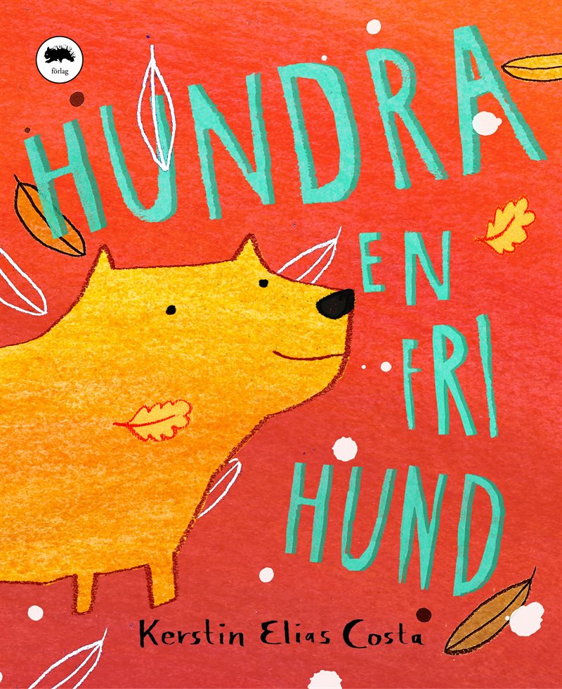 Hundra - en fri hund