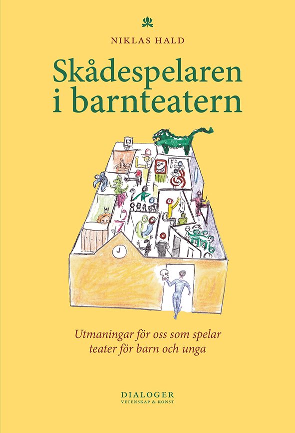 Skådespelaren i barnteatern : utmaningar för oss som spelar teater för barn