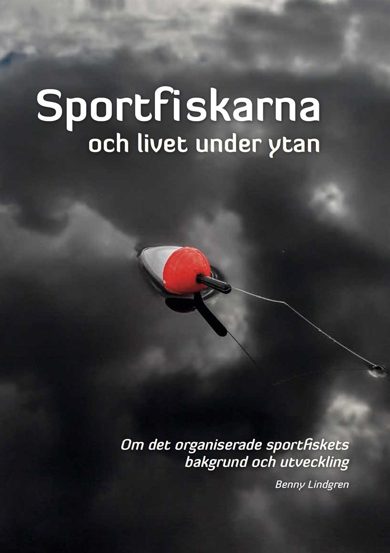 Sportfiskarna och livet under ytan