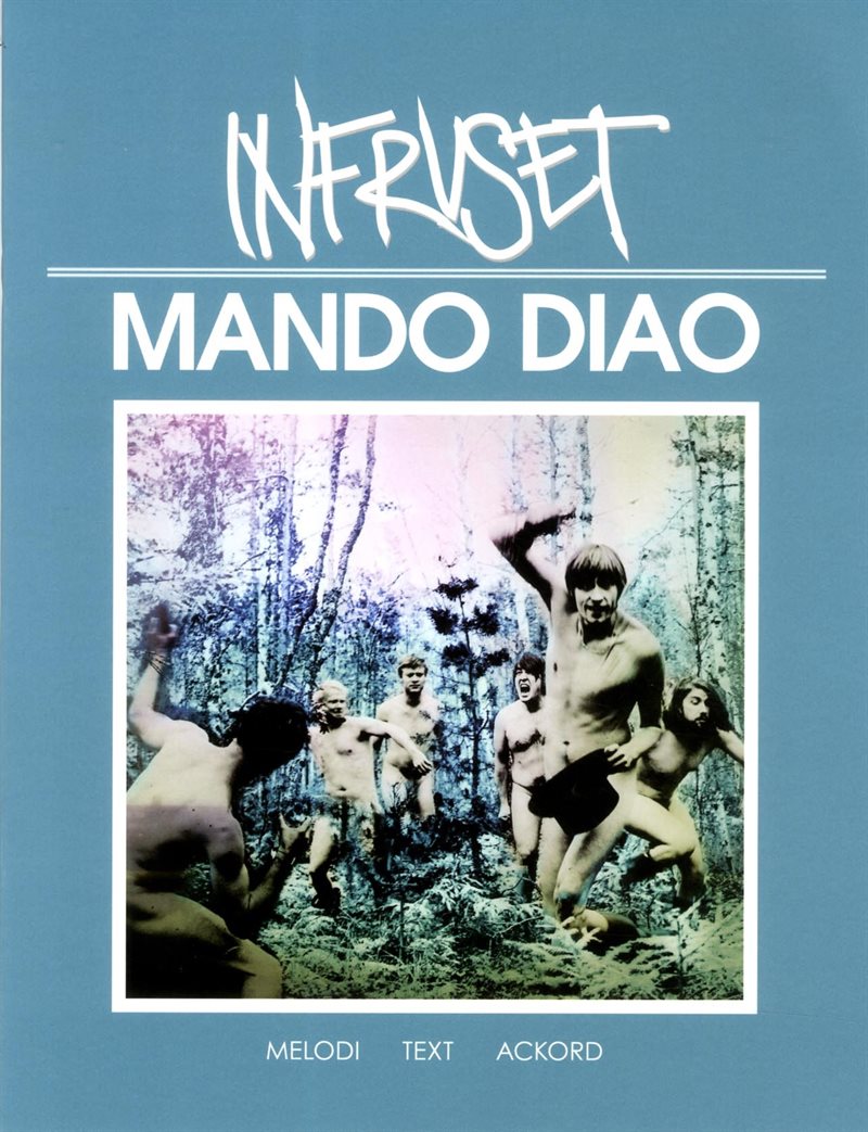 Mando Diao Infruset