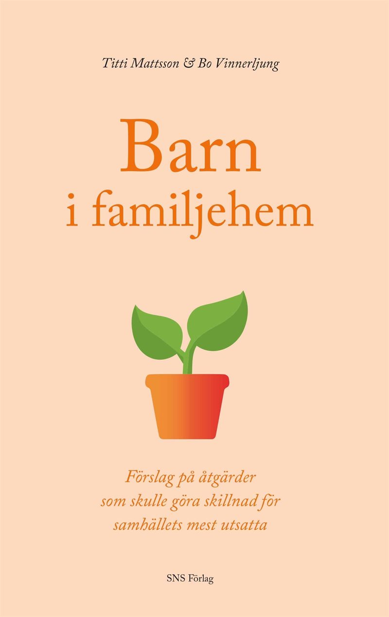 Barn i familjehem. Förslag på åtgärder som skulle göra skillnad för ...