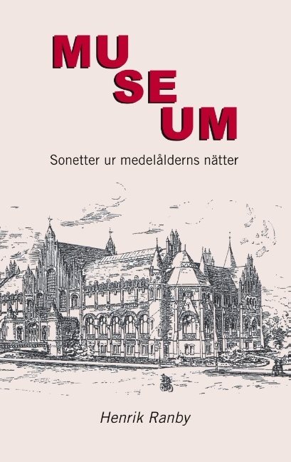 Museum : sonetter ur medelålderns nätter