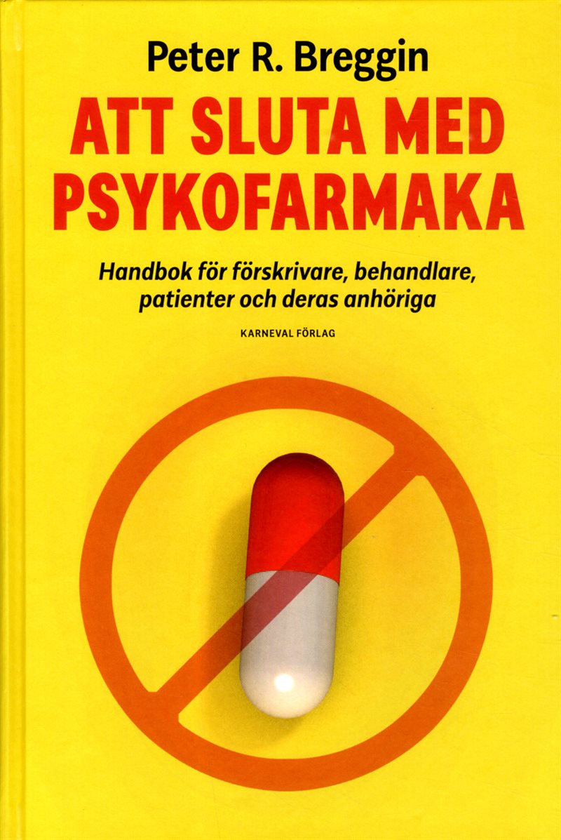 Att sluta med psykofarmaka : handbok för förskrivare, behandlare, patienter och deras anhöriga