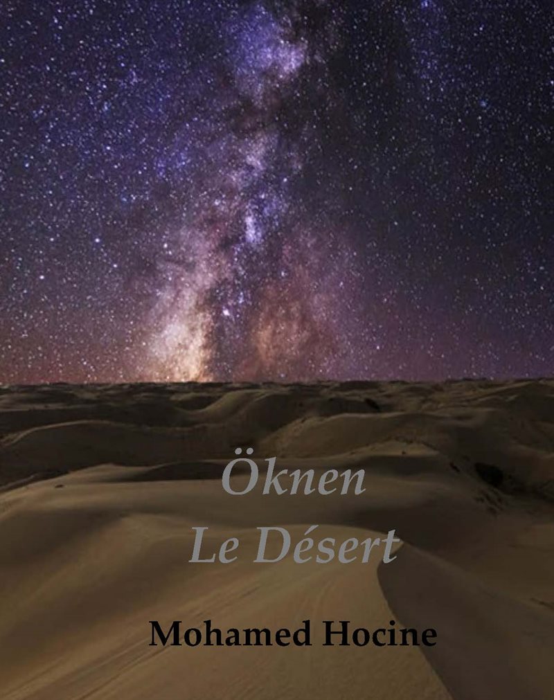 Öknen / Le Désert