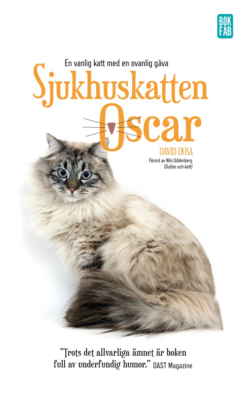 Sjukhuskatten Oscar : en vanlig katt med en ovanlig gåva