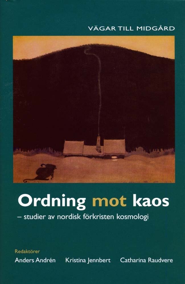 Ordning mot kaos : studier av nordisk förkristen kosmologi