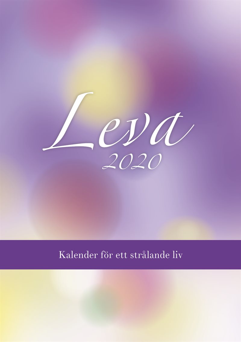 Leva 2020 : kalender för ett strålande liv