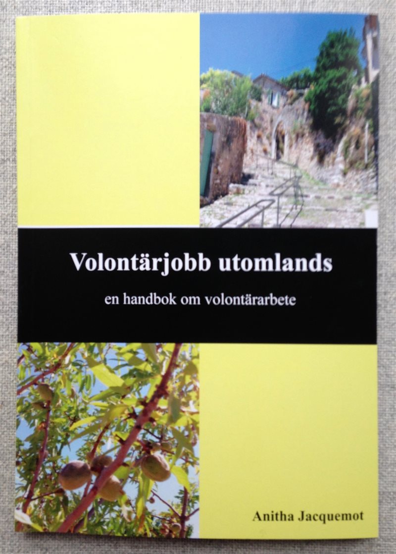 Volontärjobb utomlands : en handbok om volontärarbete