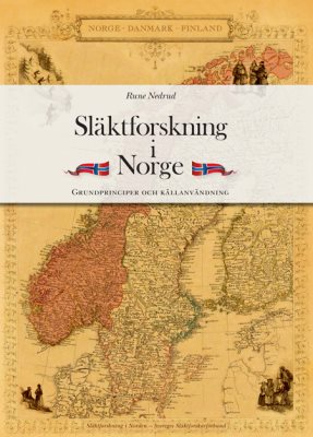 Släktforskning i Norge : grundprinciper och källanvändning