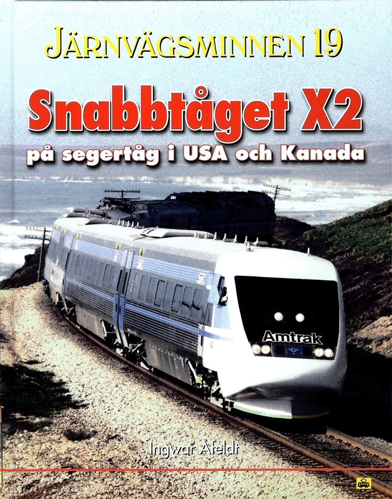 Snabbtåget X2 på segertåg i USA och Kanada