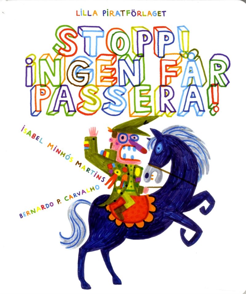 Stopp! Ingen får passera!