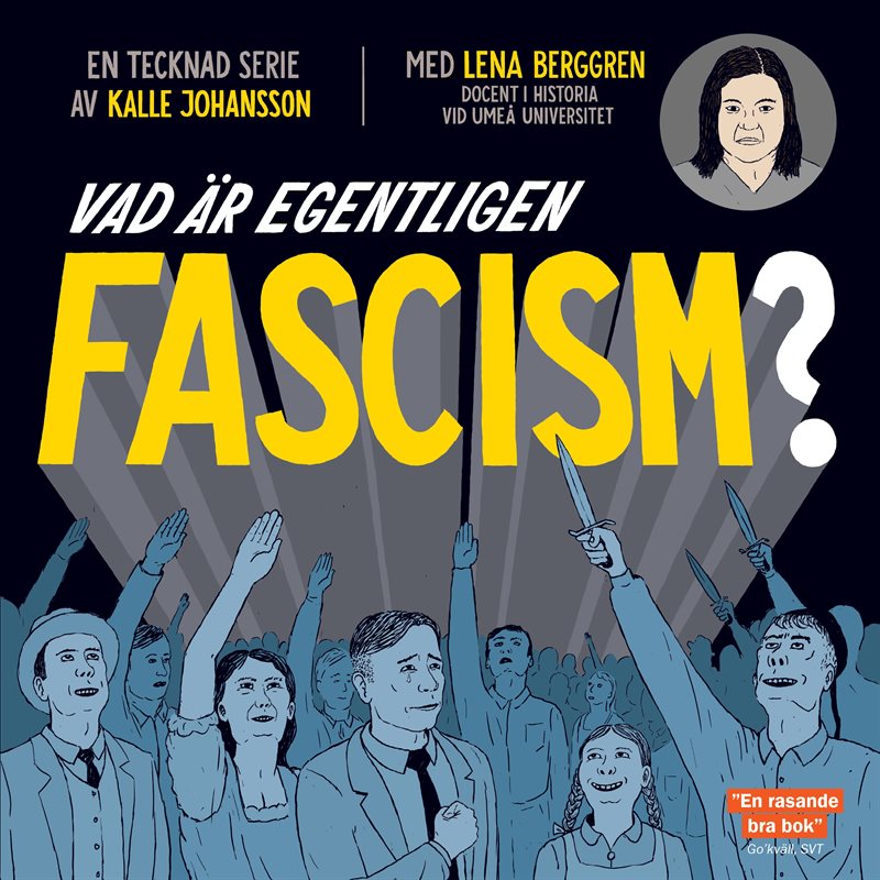 Vad är egentligen fascism?