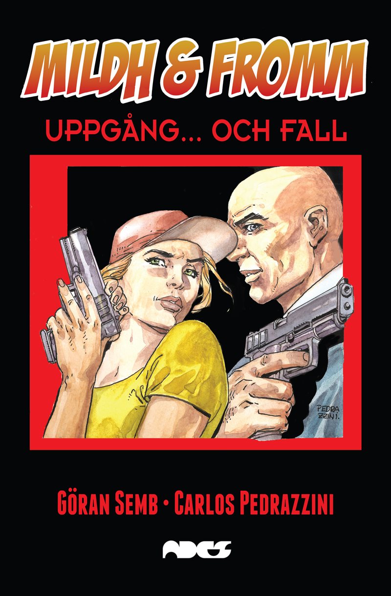 Mildh & Fromm. Uppgång... och fall