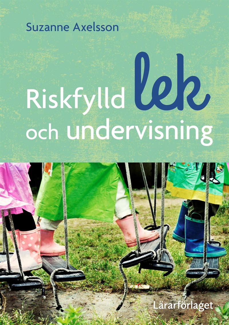 Riskfylld lek och undervisning