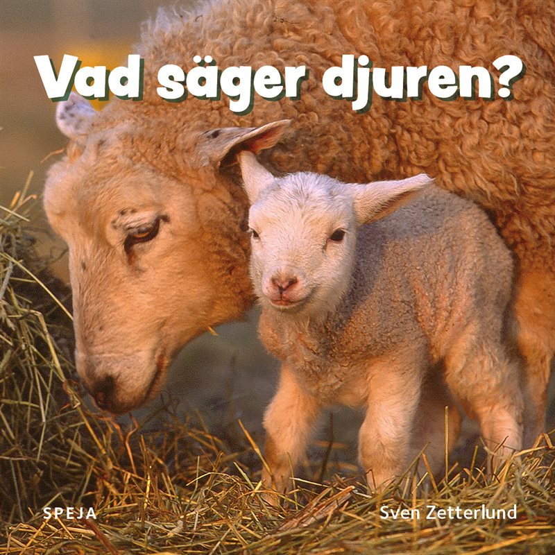 Vad säger djuren?