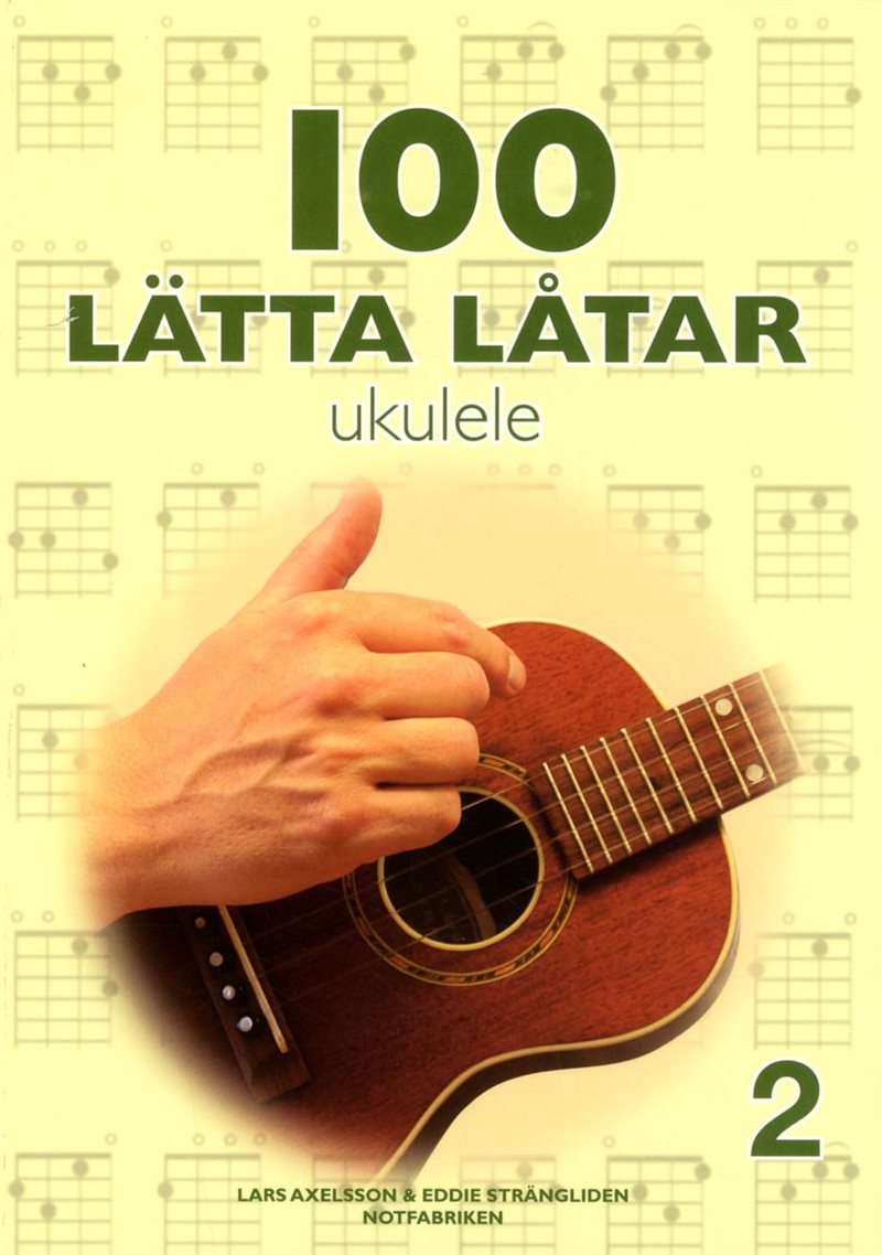 100 lätta låtar ukulele 2