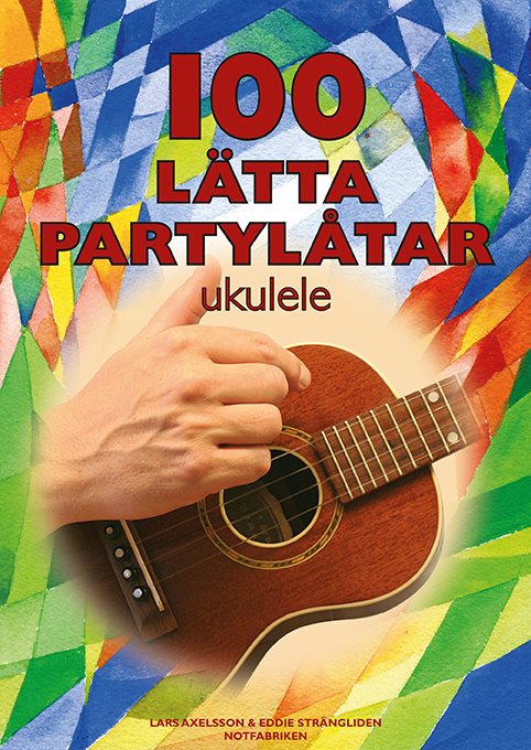 100 lätta Partylåtar ukulele