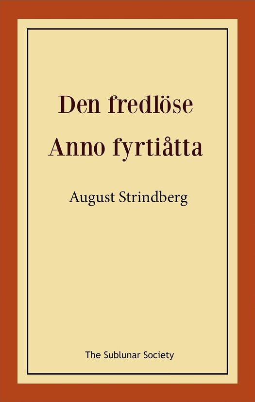 Den fredlöse ; Anno fyrtiåtta