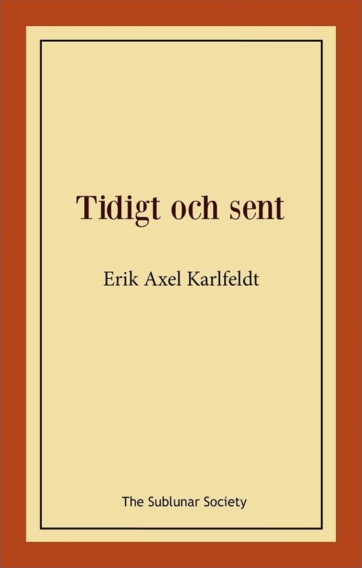 Tidigt och sent