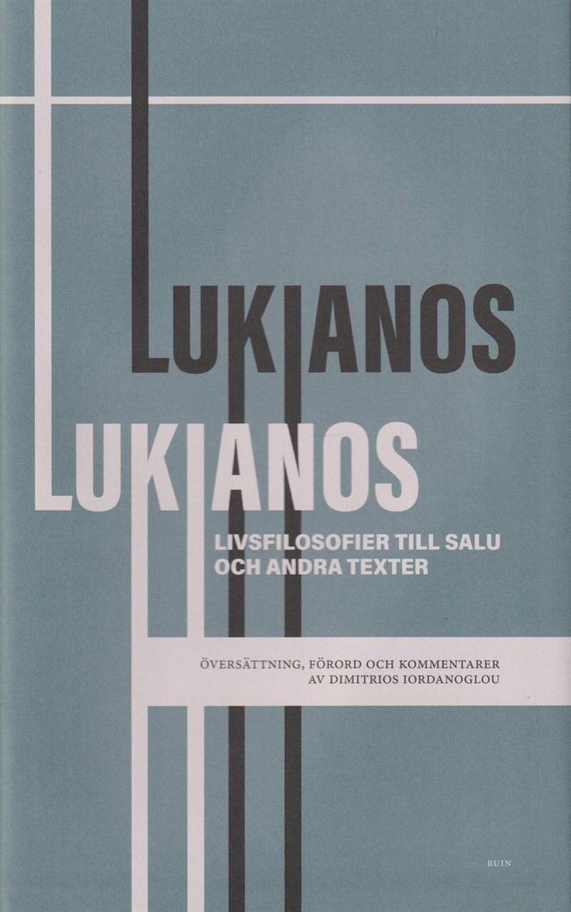 Livsfilosofier till salu och andra texter