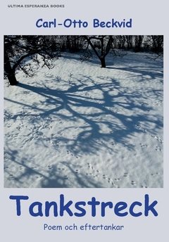 Tankstreck : poem och eftertankar