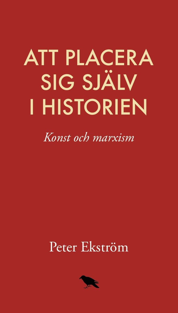 Att placera sig själv i historien: konst och marxism