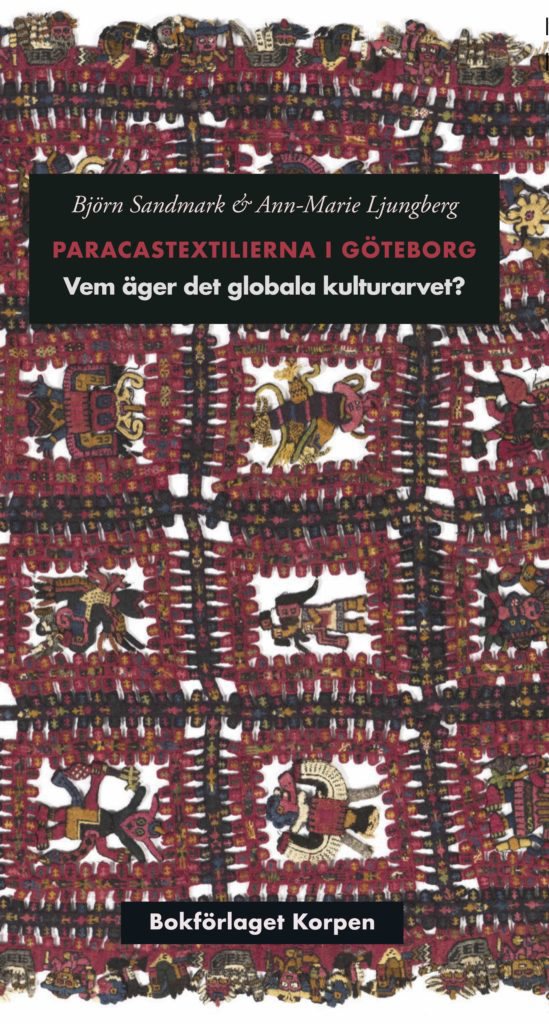 Paracastextilierna i Göteborg : vem äger det globala kulturarvet?