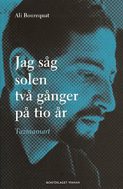 Jag såg solen två gånger på tio år : Tazmamart