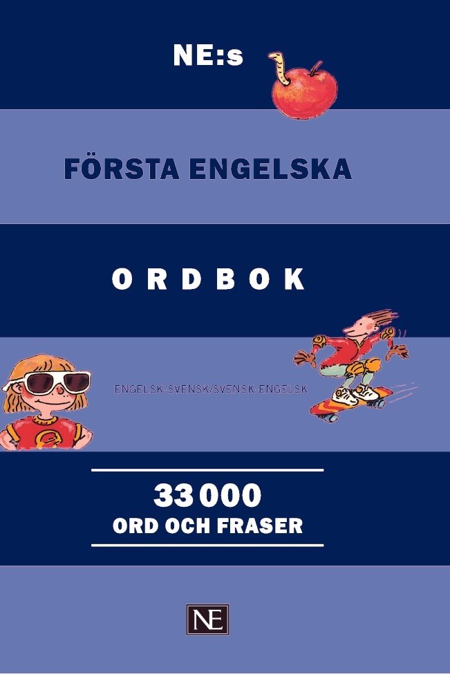 NE:s första engelska ordbok : engelsk-svensk/svensk-engelsk 33000 ord och f