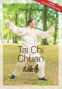 Tai Chi Chuan : Svensk utgåva – andra upplagan