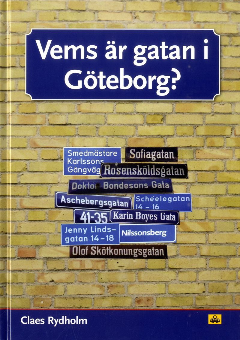 Vems är gatan i Göteborg?