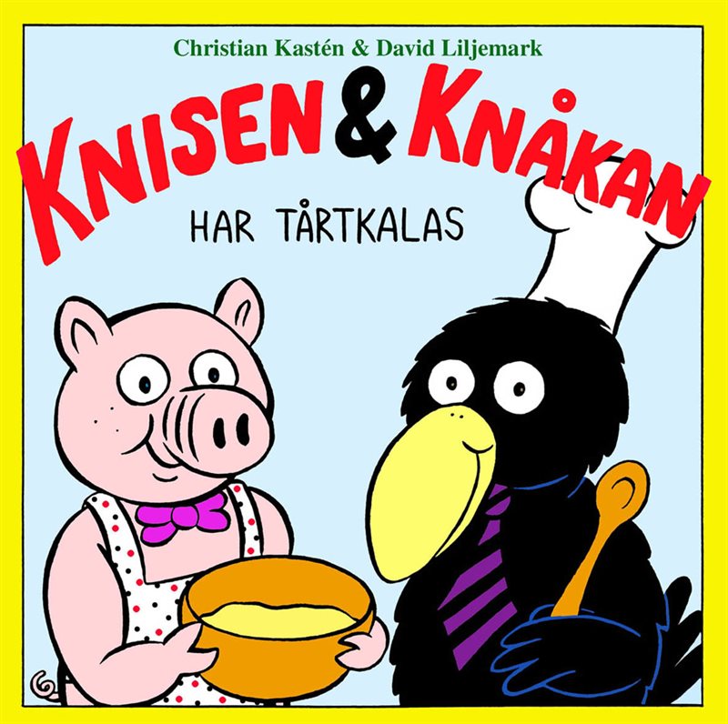 Knisen & Knåkan har tårtkalas