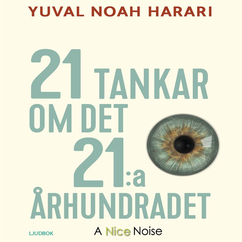 21 tankar om det 21:a århundradet